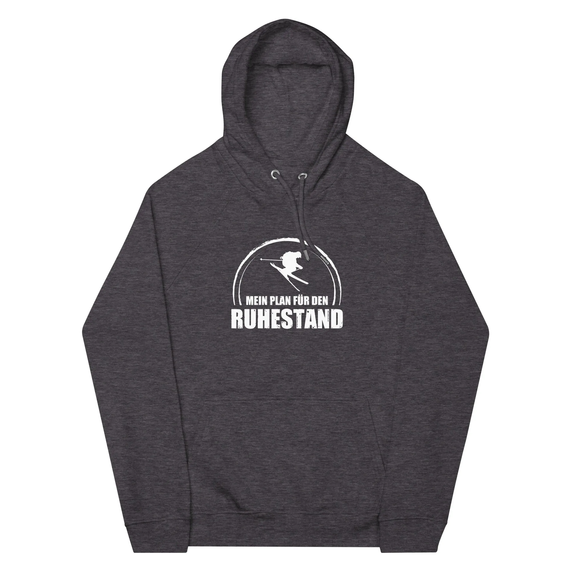 Mein Plan Fur Den Ruhestand - Unisex Premium Organic Hoodie